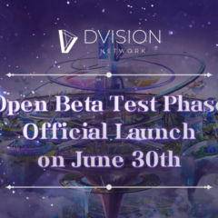 Dvision Network Open Beta Test (OBT) Goes Live Ahead of Dvision World Launch