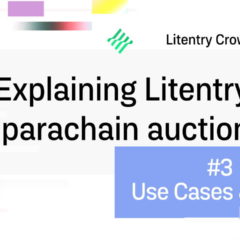 Litentry Blockchain Offers Massive Potentials to Crowdloan Investors
