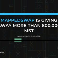MappedSwap Is Giving Away More Than 800,000 MST This April