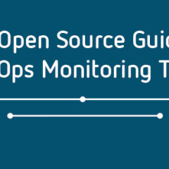 Now available: The open source guide to DevOps monitoring tools