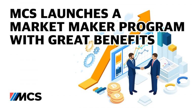 Mcs Introduces a Market Maker Program With the Best Benefits in the Industry