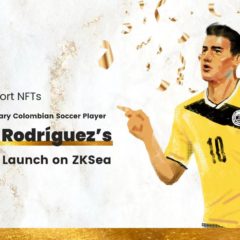 Trending Sport NFTs: A Look at Legendary Colombian Soccer Player James Rodríguez’s 1500 NFTs Launch on ZKSea